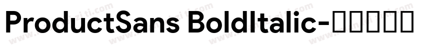 ProductSans BoldItalic字体转换